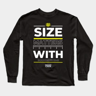 Size does matter in Rave Long Sleeve T-Shirt